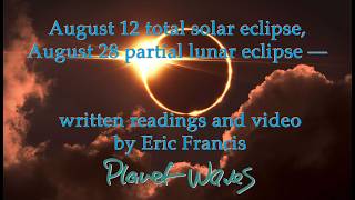 Midsummer, Leo Total Solar Eclipse, Pisces Partial Solar Eclipse — early release for subscribers