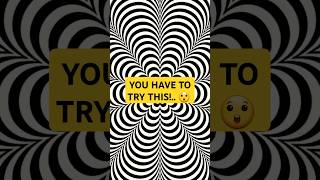 YOH HAVE TO TRY THIS OPTICAL ILLUSION! 😲 #shorts #opticalillusions #illusions #gg