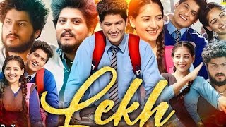 Lekh Full Movie Punjabi 2022 | Gurnam Bhullar | Tania | Nirmal Rishi | Facts & Review