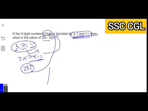 SSC CGL PYQ | MUST ATTEMPT | If the 5-digit number 676xy is divisible by 3, 7 and 11, then what is