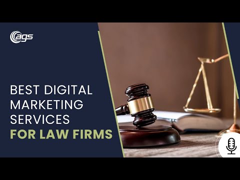 Best Digital Marketing Services For Law Firms [Digital Marketing Podcast]