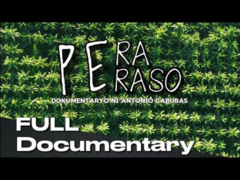 Peraperaso | Dokumentaryo ni Antonio Cabubas