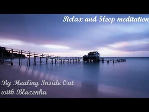 Relax and Sleep meditation by Blazenka