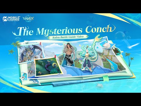 The Mysterious Conch | Breaking Waves Patch New Hero | Mobile Legends: Bang Bang