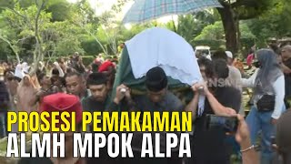 EKSKLUSIF! Haru... Proses Pemakaman Almh Mpok Alpa | FYP (15/08/25)
