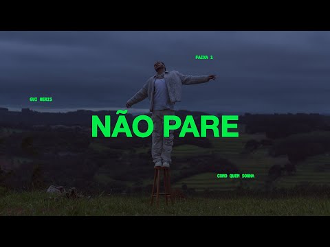 Gui Neris - Não Pare (Lyric Video)
