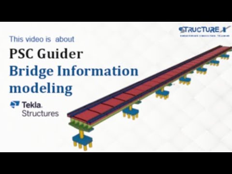 PSC Guider Bridge Information modeling  // CLIP OF PG Program in Bridge Design and Technology