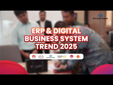 ERP and Digital Business System Trend 2025 | Huawei Cloud x IDU