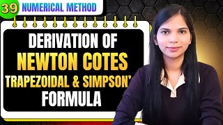 Derivation of Newton-cotes Integration Formula | Numerical Method Playlist