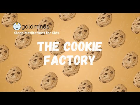 Sleep Story for Children | THE COOKIE FACTORY | Sleep Meditation for Kids