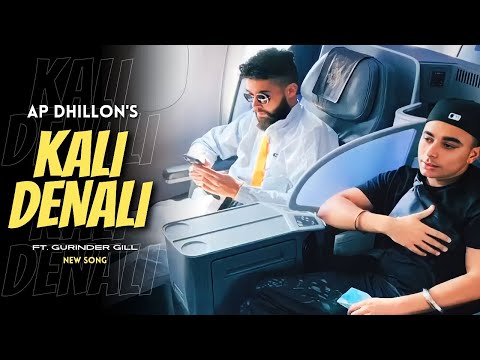 AP Dhillon - Kali Dunali (New Song) Gurinder Gill | Shinda Kahlon | AP Dhillon New Song