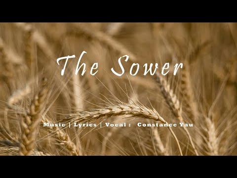 The Sower [Original Hymn Composition]