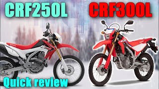 Honda CRF300L vs Honda CRF250L which is the best dual sport motorcycle for you?