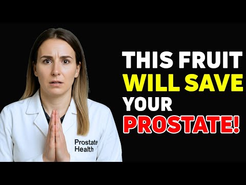Top 5 Fruits to Prevent Enlarged Prostate in Men Over 50 | Prostate Health Tips
