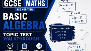 GCSE Maths Higher Revision: Basic Algebra Topic Test Exam Questions Walkthrough