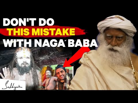 🔴WARNING | DON'T DO THIS MISTAKE WITH NAGA BABA | SADHGURU | MAHAKUMBH 2025