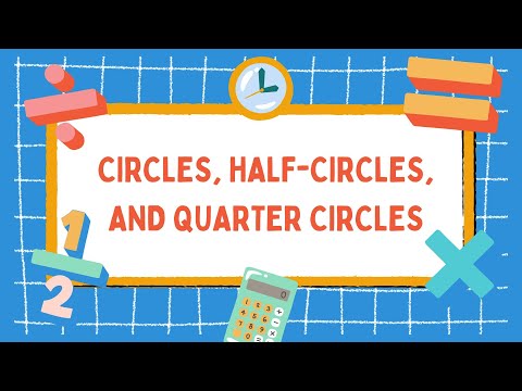 Circles, Half Circles and Quarter Circles Quiz