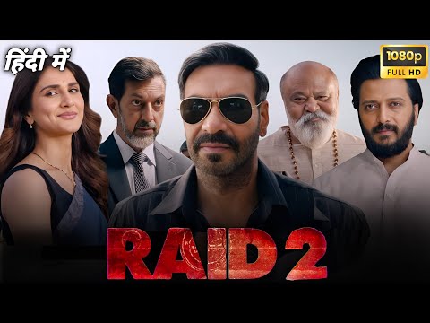 RAID 2 Movie | Riteish D | Abhishek P | Kumar M | Vaani K | Raj K | Reviews and Facts