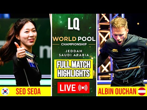 Seo Seoa vs Albin Ouchan FULL MATCH Highlights | World Pool Championship 2025