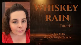 Whiskey Rain Line dance tutorial Beginner choreography by Lisa Mills