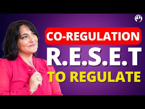 What is CO-REGULATION? Reset Your Child’s Nervous System