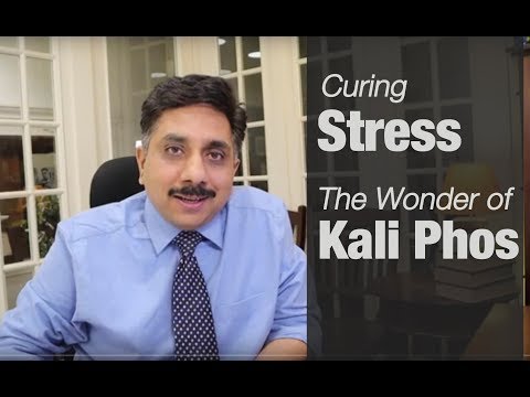 Treating Stress - The wonder of Homeopathic Medicine Kali phos