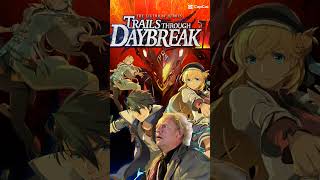 Days until Trails Through Daybreak2 - 4 🎉 #thelegendofheroes #trailsthroughdaybreak2 #twitchstreamer