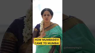 How Mumbadevi came to Mumbai #mumbai #maharashtra #mumbadevi