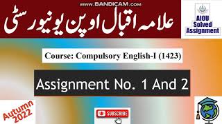 AIOU Code 1423 Solved Assignment No.1 & 2 Autumn 2022 || Subject: English – I || Level:F.A/I.com