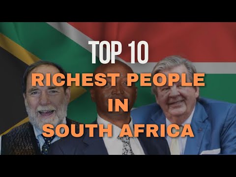 Top 10 Richest People In South Africa 2025 | Billionaires & Millionaires Ranked