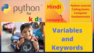Python Complete Course for Beginners | Python tutorial 3 Variables and Keywords