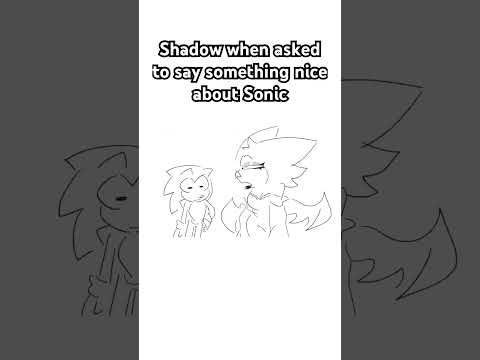 He can do it he just doesn’t want Sonic to know he can say something nice #sonic #animatic