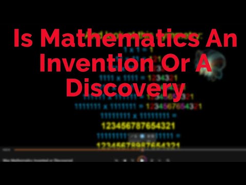 Mathematics: An Invention Or A Discovery?