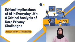 Ethical Implications of AI in Everyday Life_A Critical Analysis of Data Privacy Challenges