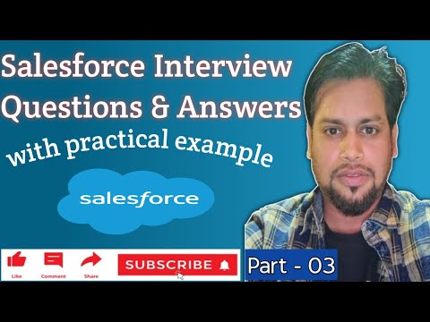 Salesforce Interview Questions and Answers - Part-03