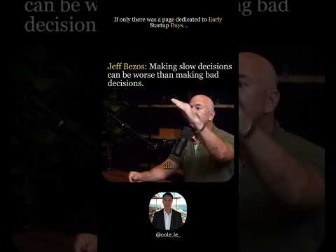 Jeff Bezos: “Making slow decisions can be worse than making bad decisions.”