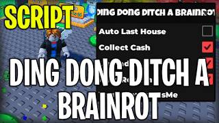 [🚪NEW] Ding Dong Ditch A Brainrot BEST Script Auto Last House & Collect Cash Roblox 2026
