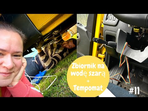 Montaż zbiornika na wodę szarą & Tempomat, instrukcje nam nie sprzyjają | Budowa Kampervana #11