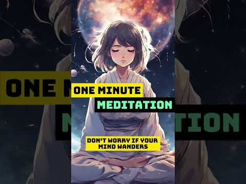 One Minute Meditation / reducing stress and fostering  / enhances focus, self-awareness