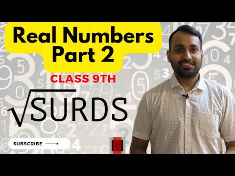 CLASS 9th REAL NUMBERS Part-2 | SURDS AND ITS RATIONALIZATION | ABSOLUTE VALUE |