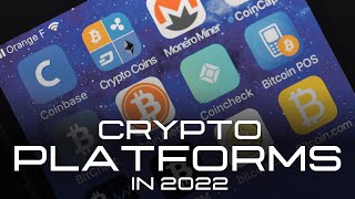 BEST CRYPTO PLATFORMS IN 2022