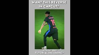 Reverse Trend Tutorial On CapCut