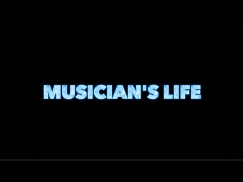 Musician's Life