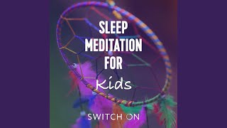 Sleep Meditation For Kids