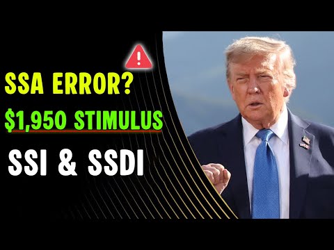 SSA Error? Or Secret Payment? SSI & SSDI Flagged for $1,950 Stimulus.