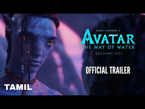 Avatar : The Way of Water | Official Tamil Trailer | Avatar 2