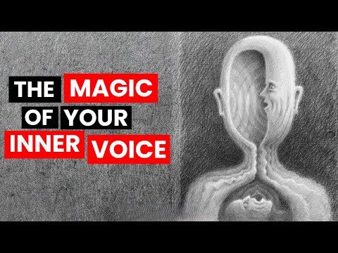 How to Harness the Magic Power of Your Inner Voice