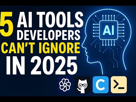 5 AI Tools Developers Can't Ignore in 2025 (You're Wasting Time Without These)