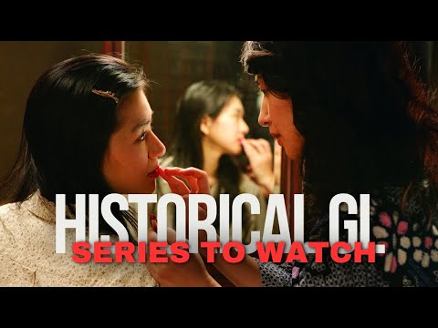 12 Hot Historical GL Dramas You MUST Watch! 🔥