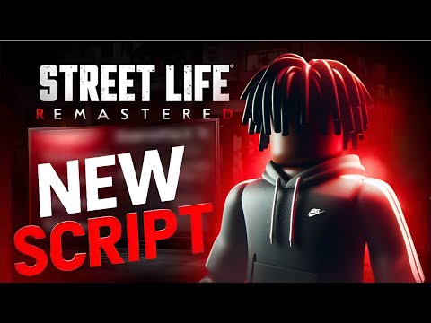 STREET LIFE REMASTERED SCRIPT (ESP, AIMBOT, AUTOFARM)